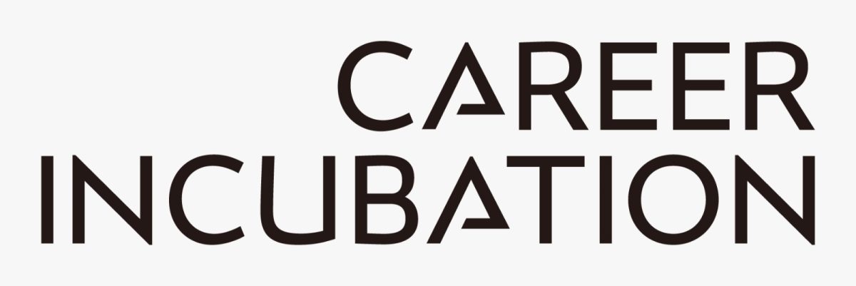 Career Incubation